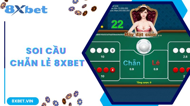 Soi Cầu Chẵn Lẻ - Bí Quyết Chơi Chẵn Lẻ Khó Thua Tại 8Xbet 3 Bí quyết soi cầu
